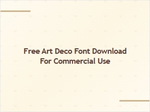 Download Free Art Deco Font for Commercial Use