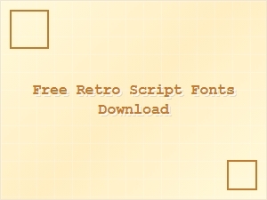 Free Retro Script Fonts Download for Vintage Designs