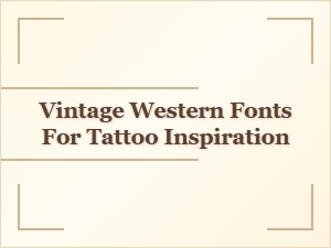 Vintage Western Fonts for Tattoo Inspiration